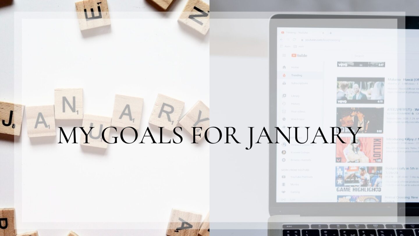 My Goals for January 2021